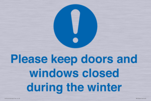 Please keep doors and windows closed during the winter